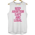 Keep Abortion Safe And Legal Unisex Sweat Tanktop T- Unisex Tank Top