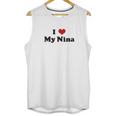 I Love My Nina Unisex Tank Top