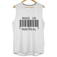 Made In MontrealShirt Unisex Tank Top