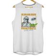 The Mandalorian The Child He Means More To Me Than You Know Unisex Tank Top