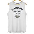 My Money Don’T Jiggle It Folds Tiktok Trending Louis Theroux My Money Dont Jiggle Jiggle It Folds Unisex Tank Top