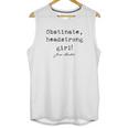 Obstinate Headstrong Girl Jane Austen Unisex Tank Top