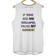 Pause My Garmin Tshirts Unisex Tank Top