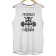 Retta I Workout So I Can Eat Garbage Unisex Tank Top