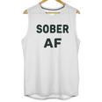 Soft Sober Af Ladies Sobriety Unisex Tank Top