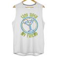 Stay Tipsy My Friend Bartender Best Friend Birthday Gifts Birthday Gifts For Friend Gift For Friend Unisex Tank Top