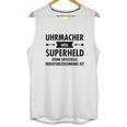 Uhrmacher - Superheld Unisex Tank Top