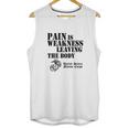 Usmc Pain Is Weakness Leaving The Body Unisex Tank Top