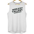 Worlds Tallest Leprechaun Saint Patricks Day Unisex Tank Top