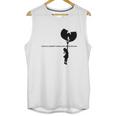 Wu Tang Life As A Shorty Shouldn’T Be So Rough Shirt Unisex Tank Top