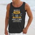 55Th Birthday Gift 55 Years Old Awesome Since March 1967 Ver2 Unisex Tank Top Gifts for Her