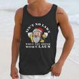 Aint No Laws When You Drink With Claus Funny Unisex Tank Top Gifts for Her