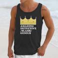 Amazing Detective Slash Genius Funny Graphic Unisex Tank Top Gifts for Her