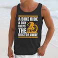 A Bike Ride A Day Keeps The Doctor Away Unisex Tank Top Gifts for Her