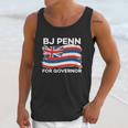 Bj Penn For Governor Of Hawaii Shirt Graphic Design Printed Casual Daily Basic Unisex Tank Top Gifts for Her