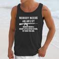 Comical Nobody Needs An Ar15 Nobody Needs Whiny Little Unisex Tank Top Gifts for Her