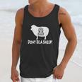 Dont Be A Sheep Illuminati Unisex Tank Top Gifts for Her