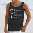 Dwight You Ignorant Slut White Simple Unisex Tank Top Gifts for Her