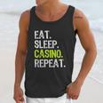 Eat Sleep Casino Repeat Gambling Gambler Funny Lover Gift Unisex Tank Top Gifts for Her