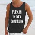 Flexin My Complexion Distressed Logo Unisex Tank Top Gifts for Her