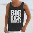 Funny Big Dick Energy Gift Bde Adult Humor Meme Workout Ego Flex Bro Gift Unisex Tank Top Gifts for Her