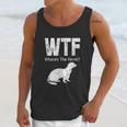 Funny Ferret Wtf Where Is The Ferret Gift Unisex Tank Top Gifts for Her