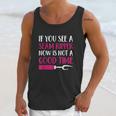 Funny Sewing If You See A Seam Ripper Quilting Unisex Tank Top Gifts for Her