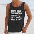 Funny Tower Crane Operator Get It Up Crane Lift Gift Unisex Tank Top Gifts for Her