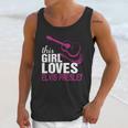 This Girl Loves Her Elvis Presley Unisex Tank Top Gifts for Her