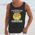 I Hanker For A Hunk Of Cheese Unisex Tank Top Gifts for Her