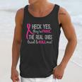 Heck Yes They Are Fake The Real Ones Tried To Kill Me Unisex Tank Top Gifts for Her