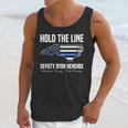 Hold The Line Deputy Ryan Hendrix Shirt Unisex Tank Top Gifts for Her