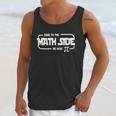 Homeschool Mania Come To The Math Side Unisex Tank Top Gifts for Her