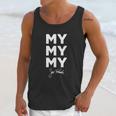 My My My Joe Kenda Funny Unisex Tank Top Gifts for Her