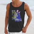 John Wick He Was The One You Send To Kill The Fuking Boogeyman Unisex Tank Top Gifts for Her