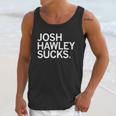 Josh Hawley Sucks Unisex Tank Top Gifts for Her