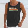 Metcalf Surname Funny Retro Vintage 80S 90S Unisex Tank Top Gifts for Her