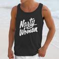 Nasty Woman Shirt Nasty Woman Tee Unisex Tank Top Gifts for Her