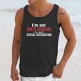 Im Not Antisocial Im Just Social Distancing Unisex Tank Top Gifts for Her