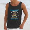 Pharmacy Technician Funny Pharmacy Tech Unisex Tank Top Gifts for Her