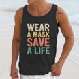 Save A Life Gift For Social Distancing Unisex Tank Top Gifts for Her