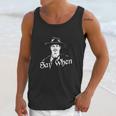 Say When Doc Holliday Tombstone Cool Unisex Tank Top Gifts for Her