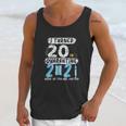 Social Distancing I Turned 20 In 2021 None Of You Are Invited Unisex Tank Top Gifts for Her