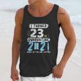 Social Distancing I Turned 23 In 2021 None Of You Are Invited Unisex Tank Top Gifts for Her