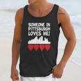 Someone In Pittsburgh Pennsylvania Loves Me - Baby Lap Shoulder T-Shirt Unisex Tank Top Gifts for Her