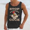 Stop Staring At My Cock 3 Unisex Tank Top Gifts for Her