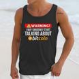 Warning I May Start Talking About Bitcoin Funny Crypto Unisex Tank Top Gifts for Her