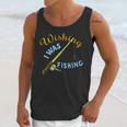 Wishing I Was Fishing Graphic Unisex Tank Top Gifts for Her