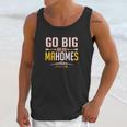 Xtreme Apparrel Go Big Or Go Mahomes Football Fans Unisex Tank Top Gifts for Her