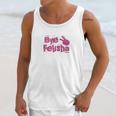 Bye Felisha Original Version Unisex Tank Top Gifts for Her